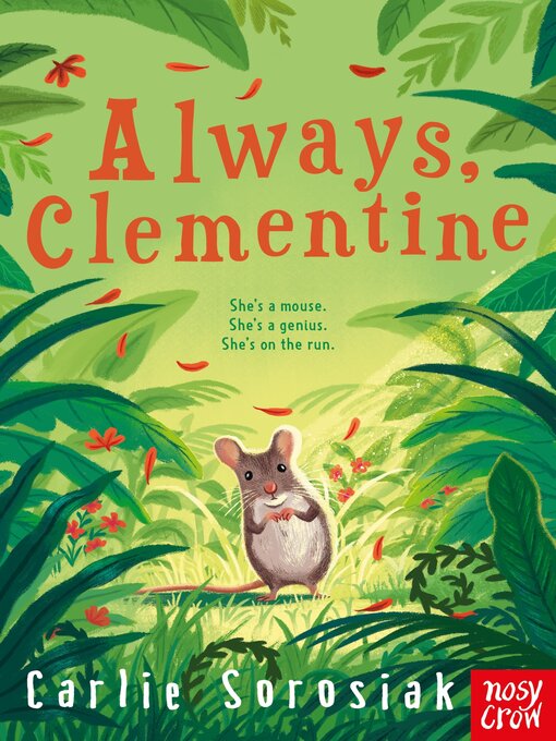 Title details for Always, Clementine by Carlie Sorosiak - Available